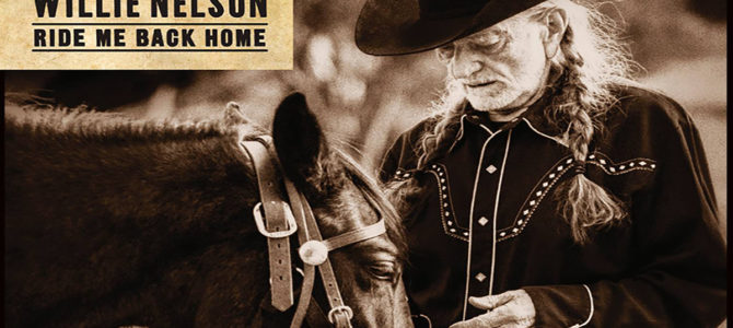 Willie Nelson – Ride Me Back Home