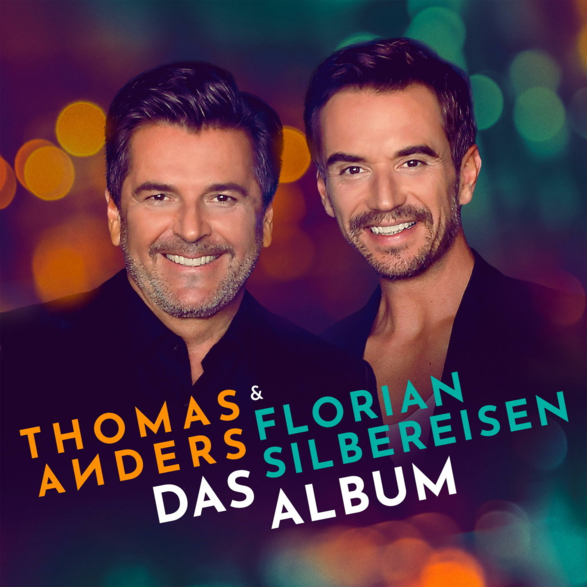 Thomas Anders & Florian Silbereisen - Das Album 