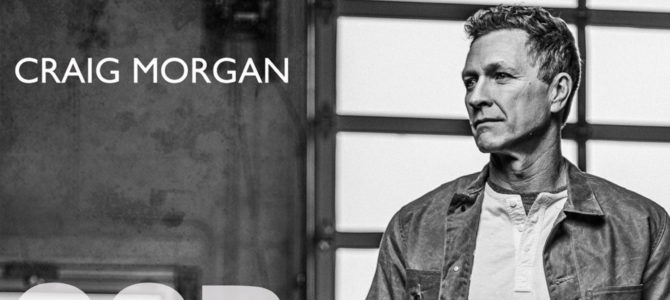 Craig Morgan – God, Family, Country