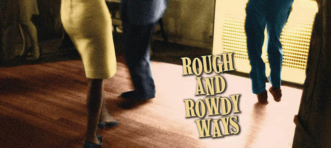 Bob Dylan – Rough and Rowdy Ways