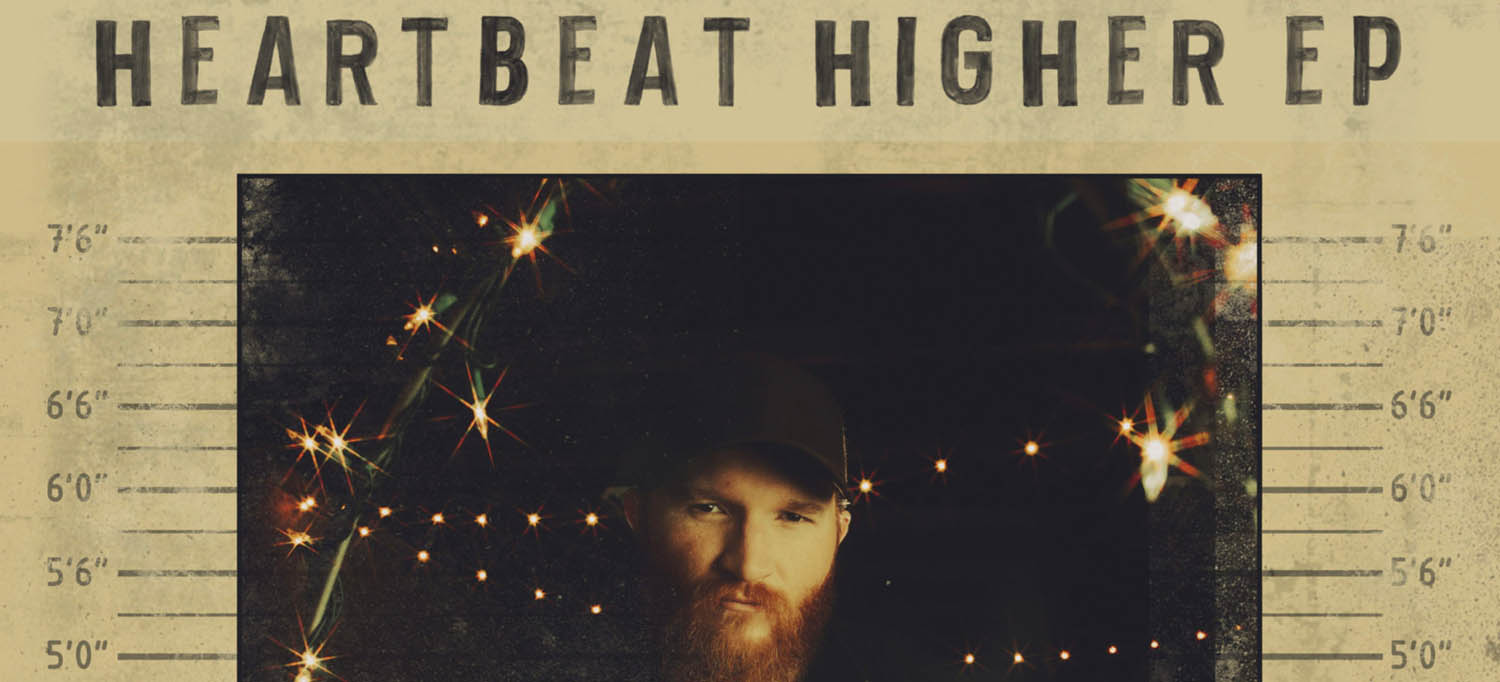 Eric Paslay Heartbeat Higher Ep