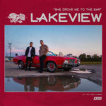 Lakeview - She Drove Me To The Bar