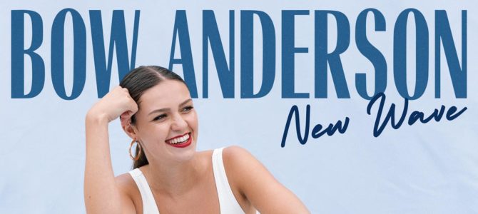 Bow Anderson – New Wave EP