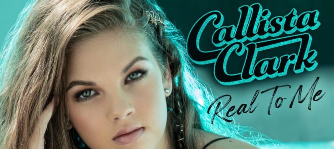 Callista Clark – Real To Me EP