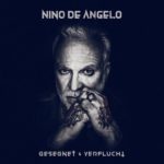 Nino de Angelo - Gesegnet und Verflucht