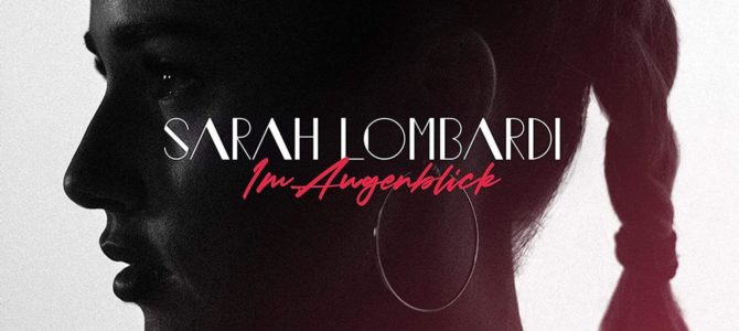 Sarah Lombardi – Im Augenblick