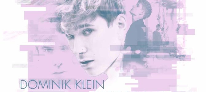 Dominik Klein – Reflections EP
