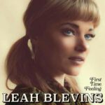 Leah Blevins - First Time Feeling
