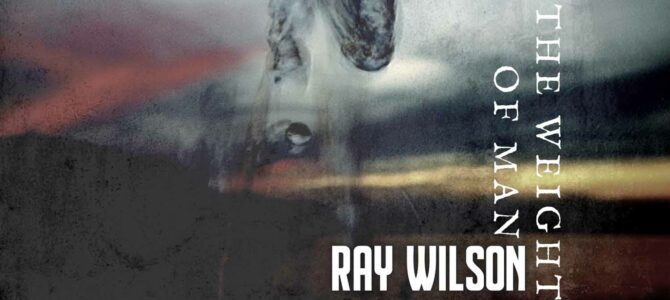 Ray Wilson – The Weight Of Man