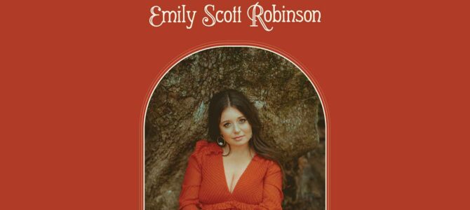 Emily Scott Robinson – American Siren