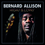 Bernard Alison - Highs & Lows
