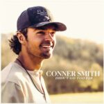 Conner Smith - Didn't Go Too Far