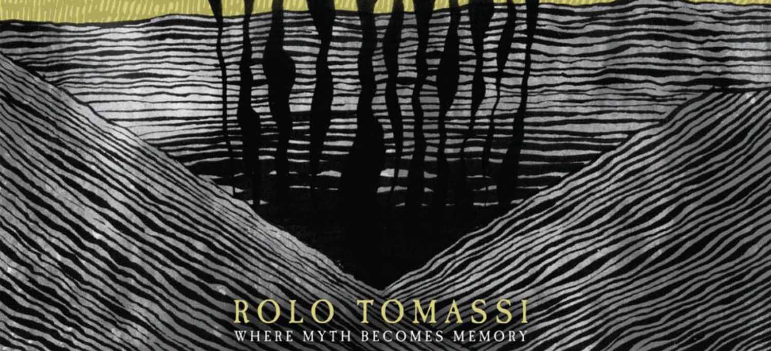 Rolo Tomassi – Where Myth Becomes Memory