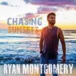 Ryan Montgomery - Chasing Sunsets