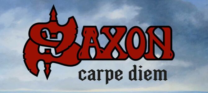 Saxon – Carpe Diem