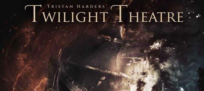 Tristan Harders’ Twilight Theatre – Drifting Into Insanity