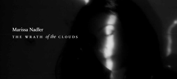 Marissa Nadler – The Wrath Of The Clouds EP