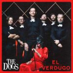 The Dogs - El Verdugo
