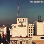 The Jeremy Days - Beauty In Broken