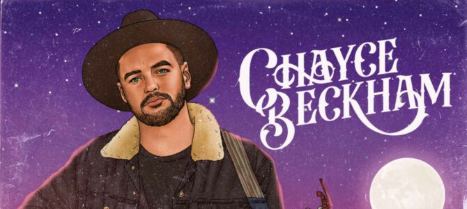 Chayce Beckham – Doin’ It Right EP