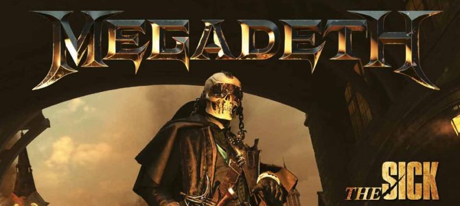 Megadeth – The Sick, The Dying… and The Dead!