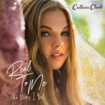 Callista Clark - Real To Me: The Way I Feel