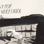 Iggy Pop - Every Loser