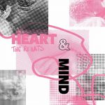 The Rehats - Heart & Mind