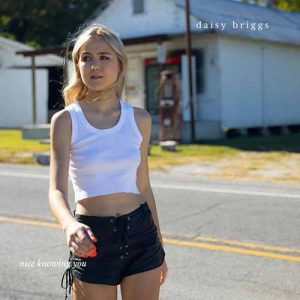 Daisy Briggs - Nice Knowing You EP - Flyctory