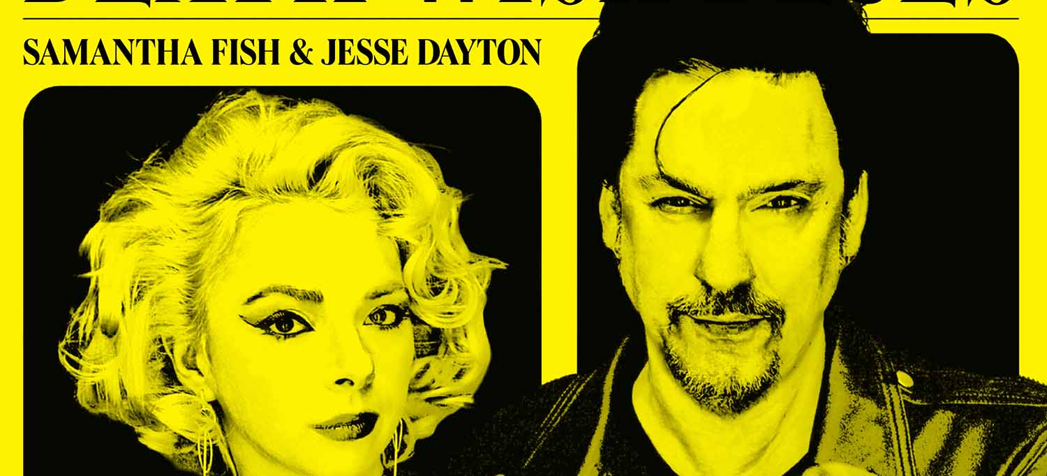 Samantha Fish & Jesse Dayton – Death Wish Blues