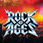 Rock of Ages - 2024 International Dates of the Musical