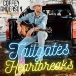 Coffey Anderson - Tailgates and Heartbreaks