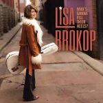Lisa Brokop - Who's Gonna Fill Their Heels?