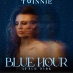 Twinnie - Blue Hour (After Dark)