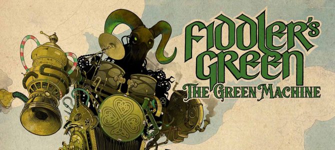Fiddler’s Green – The Green Machine