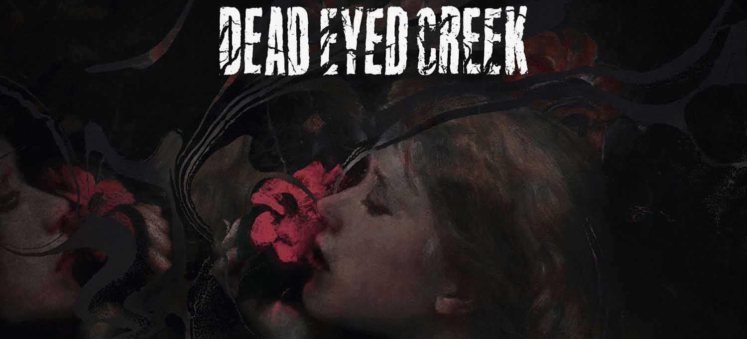 Dead Eyed Creek – Out of Phase