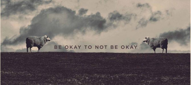 Would – Be Okay To Not Be Okay