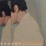 Brokof - Blind Spot On The Bright Side Of Life