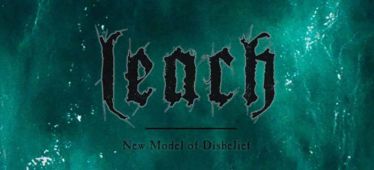 Leach – New Model of Disbelief