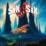 Six by Six - Beyond Shadowland