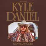 Kyle Daniel - Kentucky Gold