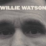 Willie Watson - Willie Watson