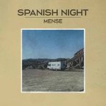 Mense - Spanish Night