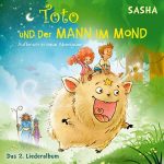 Sasha - Toto und der Mann im Mond 2 - Aufbruch in neue Abenteuer