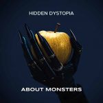 About Monsters - Hidden Dystopia