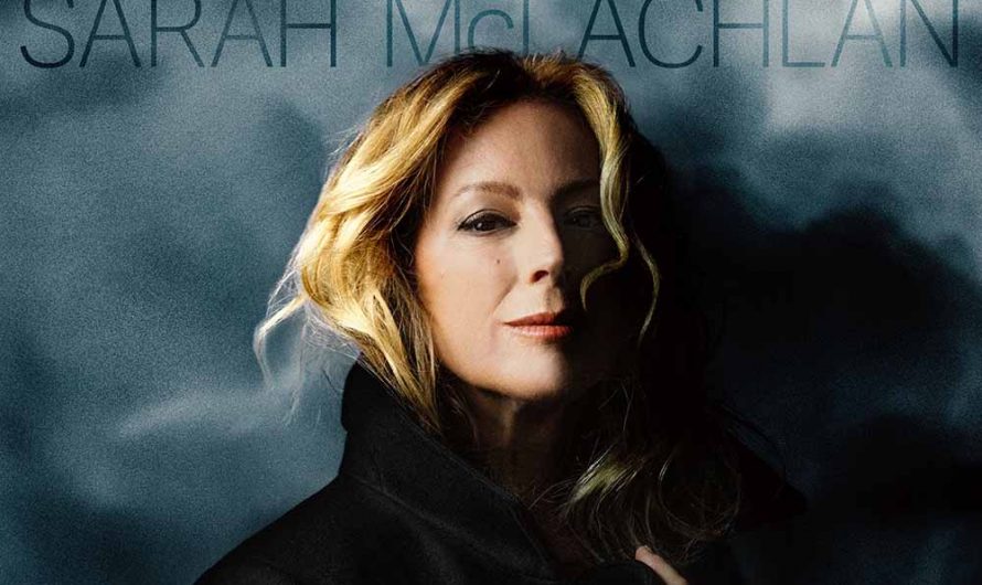 Sarah McLachlan – Better Broken