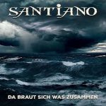 Santiano - Da braut sich was zusammen