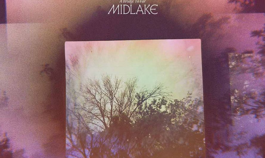 Midlake – A Bridge To Far