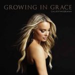 Callie Twisselman - Growing in Grace
