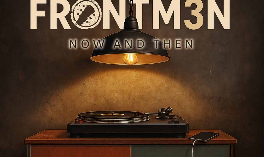 Frontm3n – Now and Then